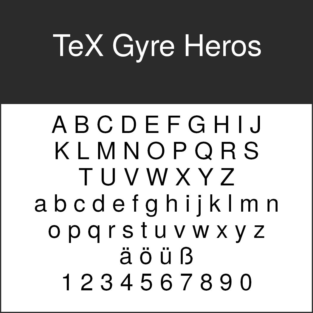 Helvetica-Alternative "TeX Gyre Heros" by GUST e-foundry